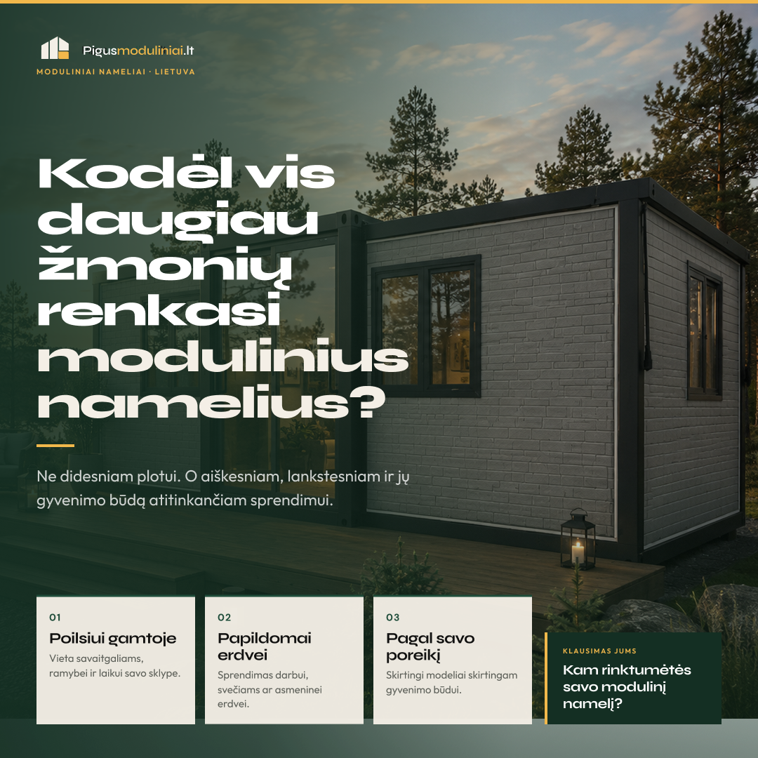 Kodėl vis daugiau žmonių renkasi modulinius namelius?